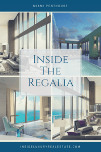 The Regalia Penthouse in Miami
